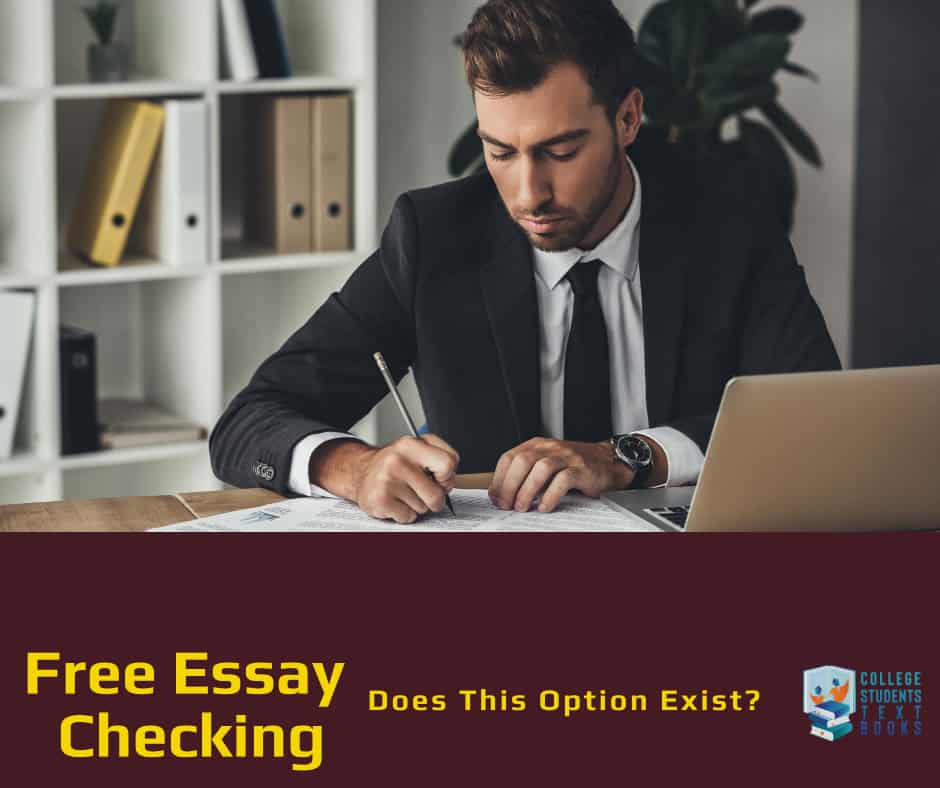Free Essay Checking - Does This Option Exist